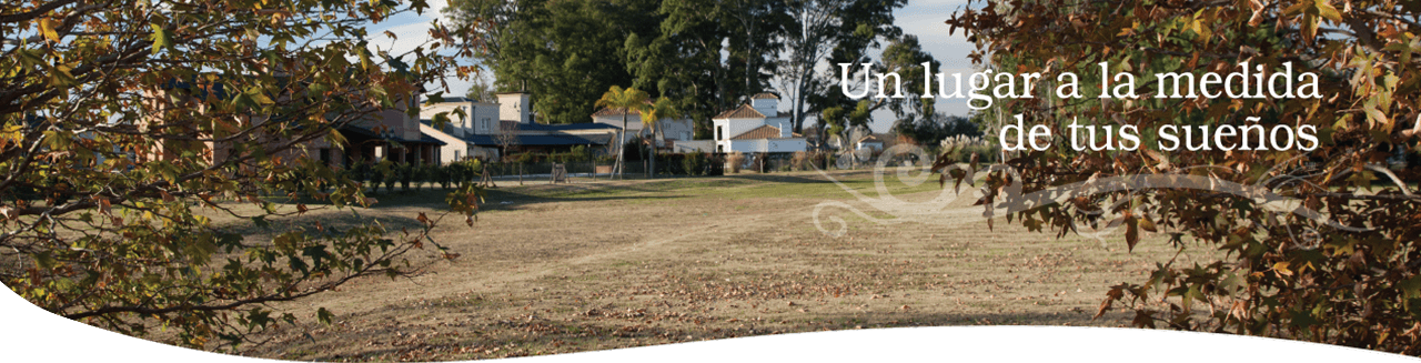 Un lugar a la medida de tus sueños